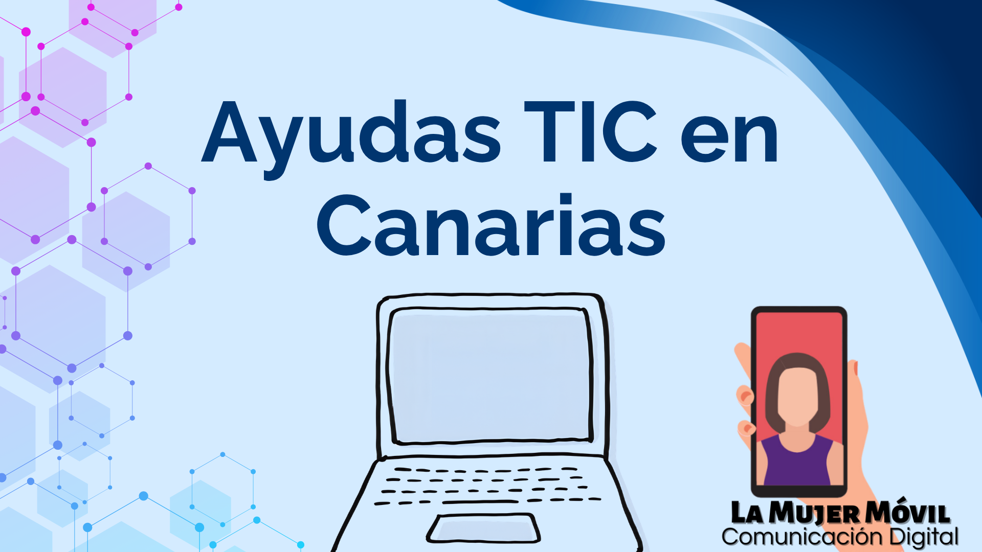 Ayudas TIC en Canarias en octubre de 2026: las dos convocatorias que se abren ahora mismo